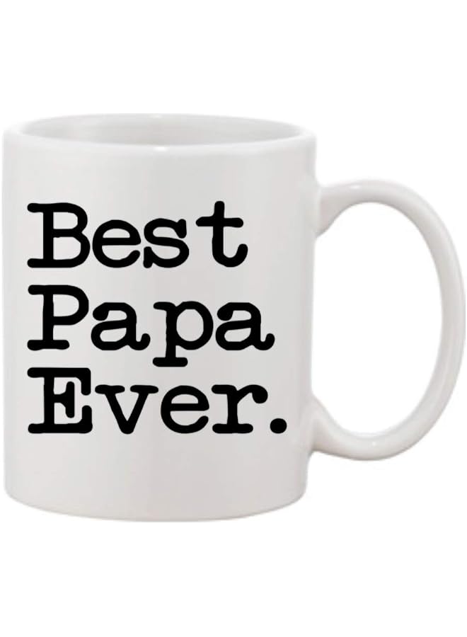 S-TOP Best Papa Ever Coffee Mug - Best Dad Fathers Day Cup For Dads - Large For Grandpa From Son Or Daughter - Cool Bday Present For a Father - Novelty Cup Gag Mugs - Image 1