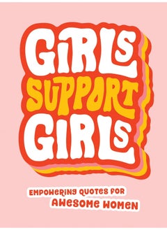 Summersdale Girls Support Girls: Empowering Quotes for Awesome Women  - Image 5