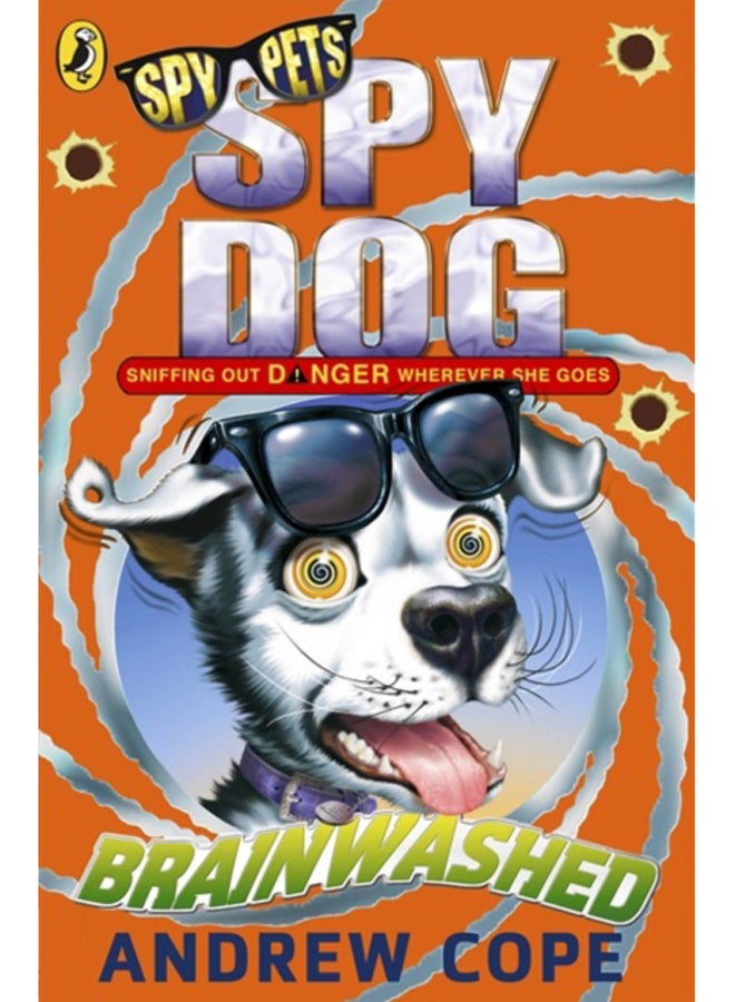 Spy Dog: Brainwashed 