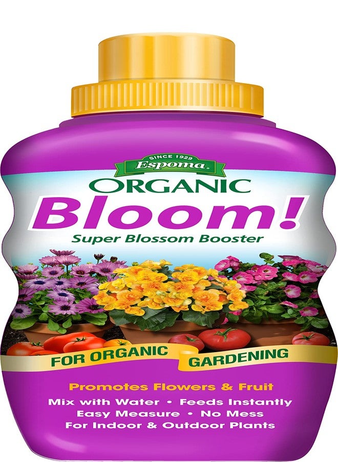 Espoma Organic Bloom! 16-Ounce Concentrated Plant Food - Plant Fertilizer and Bloom Booster for All Flowering Plants. Promotes Vigorous Growth and Blooming - Image 1
