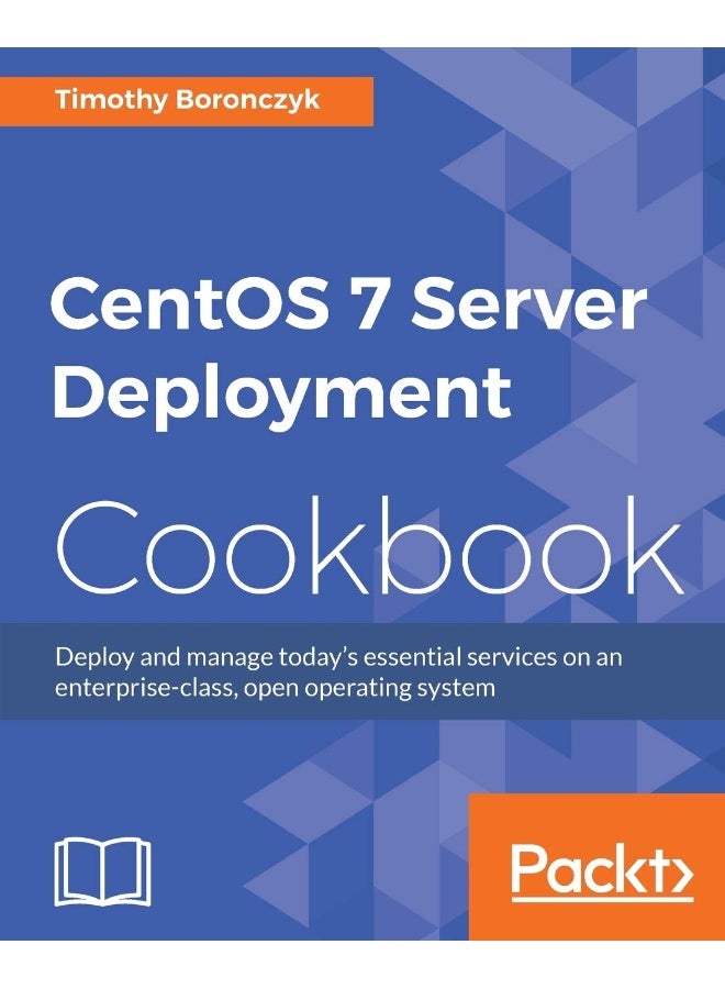 CentOS 7 Server Management Cookbook