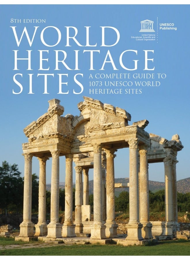 World Heritage Sites: A Complete Guide to 1073 UNESCO World Heritage Sites  - Image 1