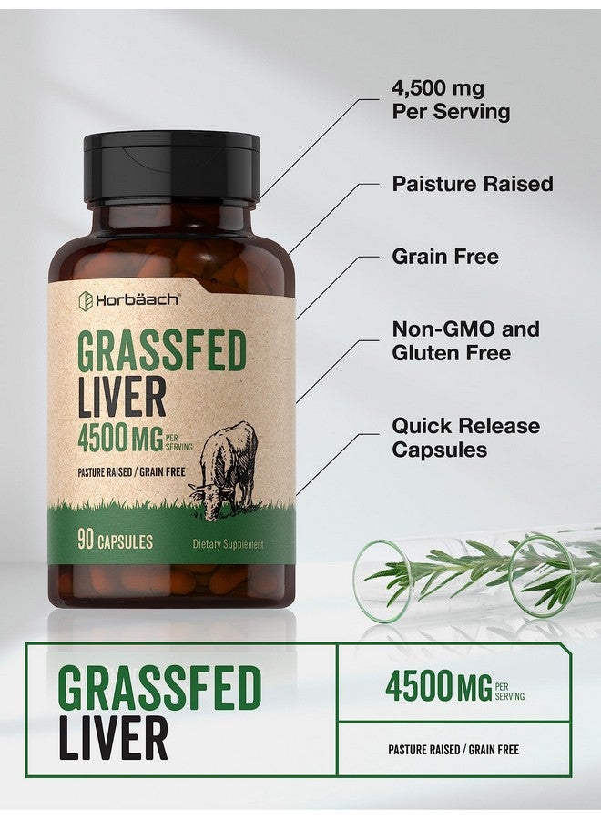 Horbäach Grass Fed Beef Liver | 4500mg | 90 Capsules | Desiccated, Pasture Raised, Grain Free, Non-GMO Supplement - Image 3