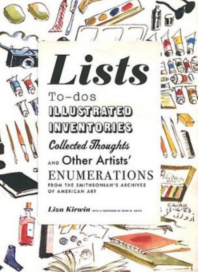 Lists: To-dos, Illustrated Inventories, Collected Thoughts, and Other Artists 