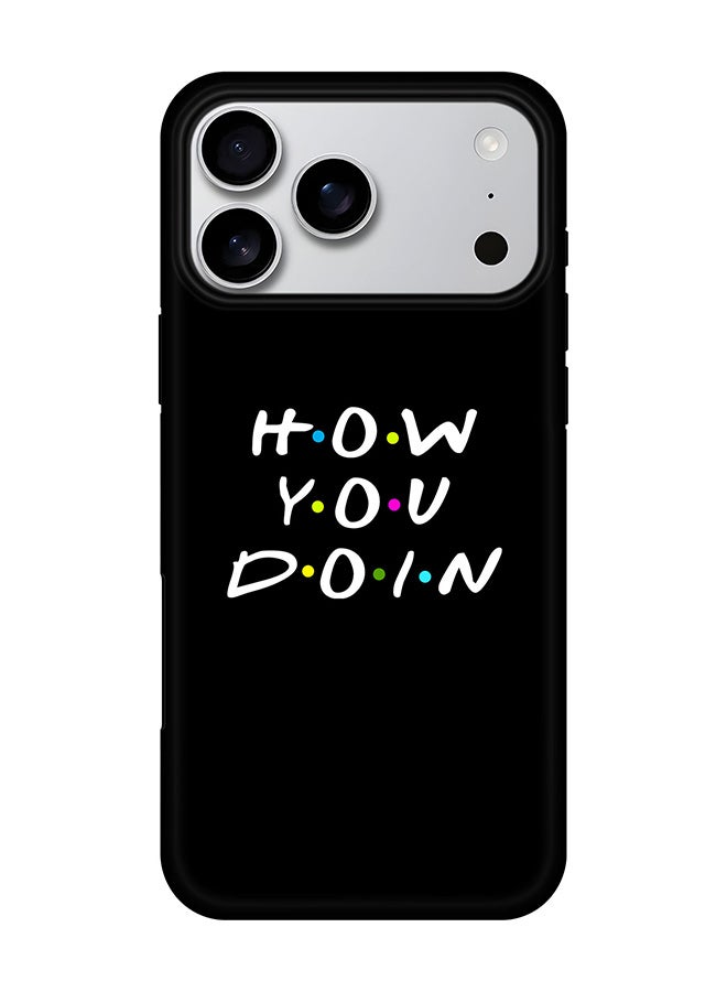 Stylizedd Tough Pro Magnetic Case for iPhone 17 Pro Max, Dual Layer hybrid PC + TPU Mobile Cover Matte - How you doin