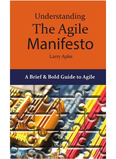 Understanding the Agile Manifesto