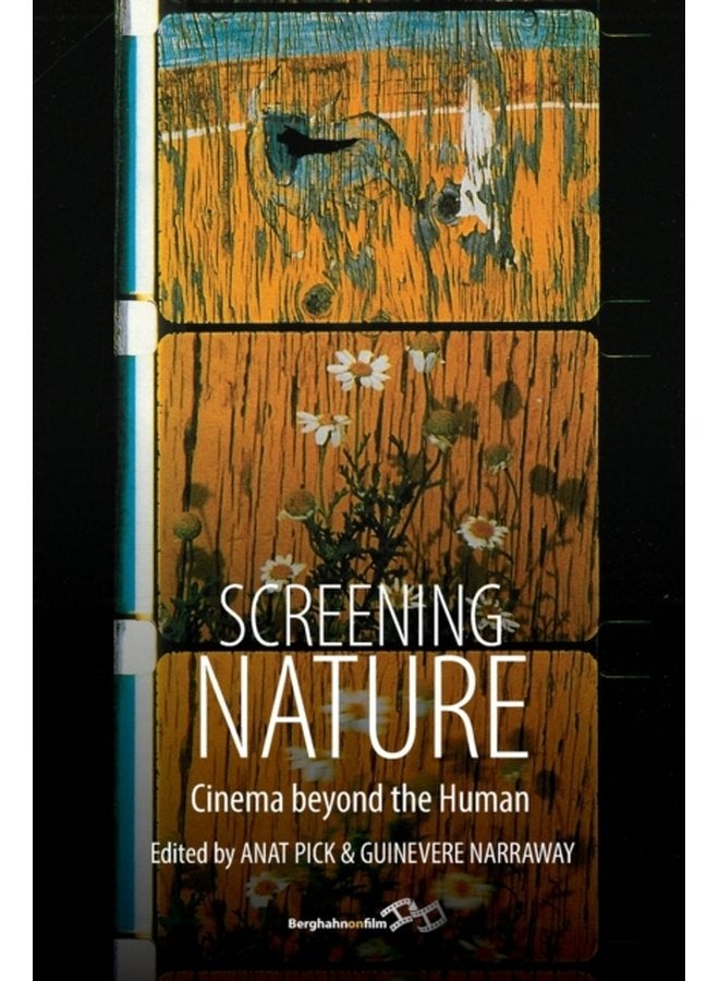 Screening Nature Cinema beyond the Human - Paperback