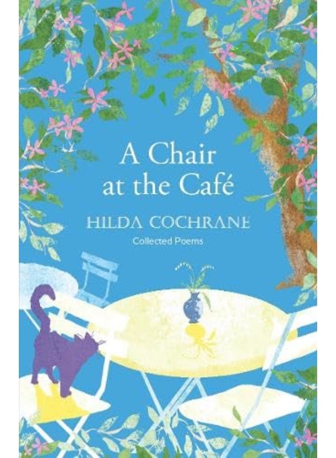 A Chair at the Cafe: a journey in verse filled with a magical sense of place
