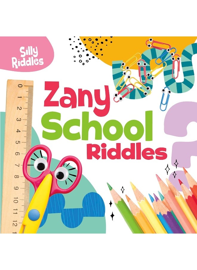 Zany School Riddles  - Image 1