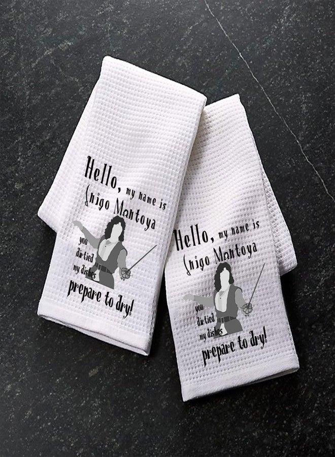 PXTIDY Prince Bride Movie Towel Hello My Name is 80s Movie Quote Fans Dish Tea Towel (Prepare to Dry) - Image 4