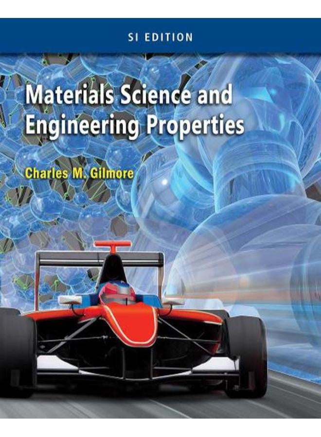Materials Science and Engineering Properties  SI Edition  Ed   1 