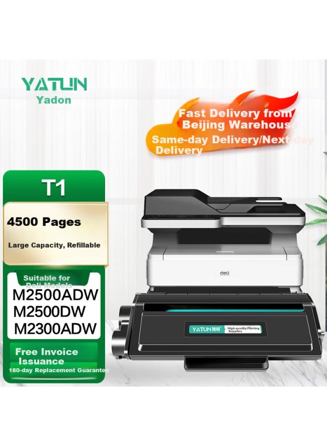 Yatun Compatible With Deli M2500adw Toner Cartridge, Deli T1 Toner Cartridge, Deli M2500dw Printer Toner Cartridge, M2300adw M2500dn/adnw M2800adw Ink Cartridge, T1a Toner Cartridge - Image 1