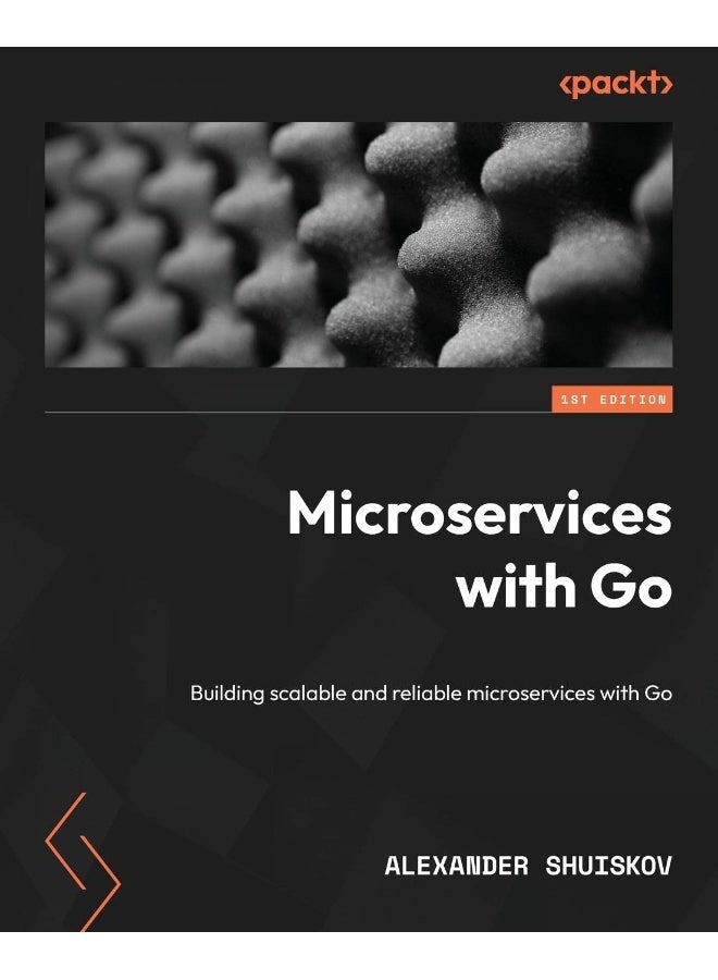 Microservices with Go: Building scalable and reliable microservices with Go