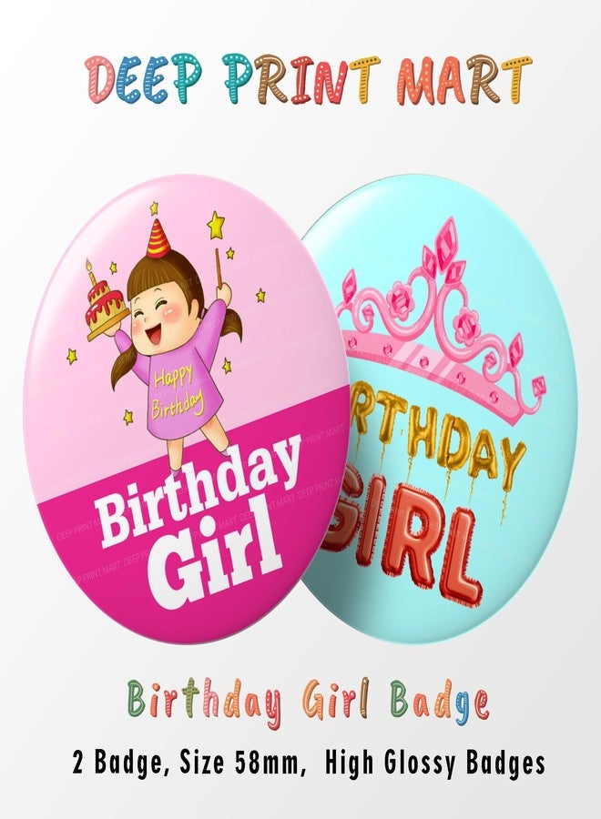 Deep Print Mart Birthday Girl Badges, Set of 2, for Birthday and Celebration (Badge-04) - Image 2