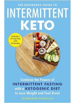 The Beginner's Guide to Intermittent Keto: Combine the Powers of Intermittent Fasting with a Ketogen - pzsku/Z08E35F852C897B11CC12Z/45/_/1727804169/d0053009-e055-4dfd-837b-a0f0ffe310d5