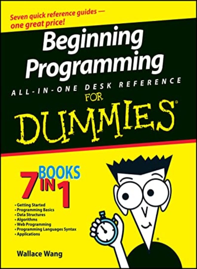Beginning Programming All in One Desk Reference For Dummies 