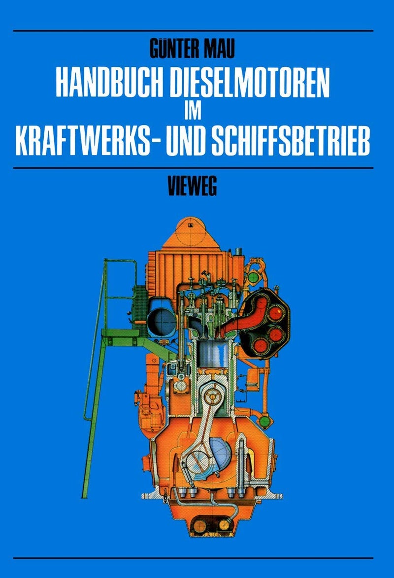 Handbuch Dieselmotoren im Kraftwerks- und Schiffsbetrieb