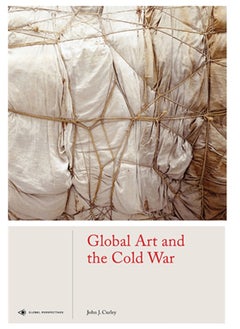 Global Art and the Cold War 