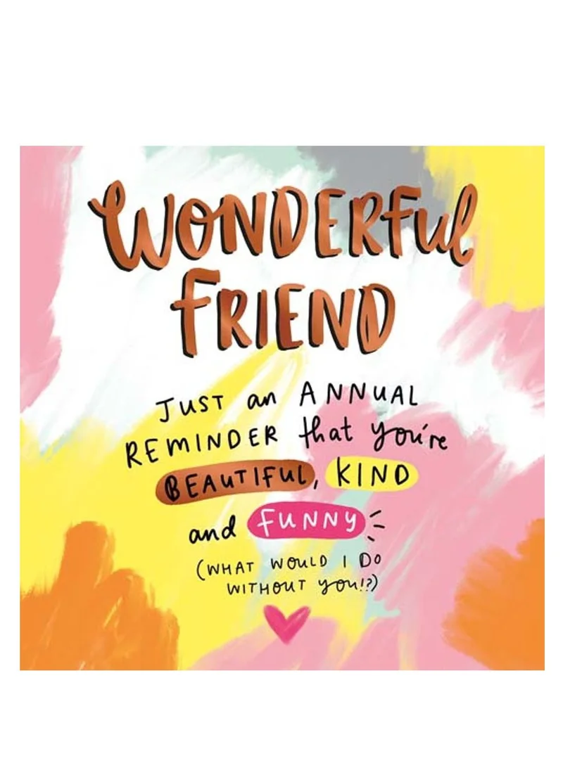 بيجمينت Wonderful Friend Greeting Card Birthday Or General Occasion