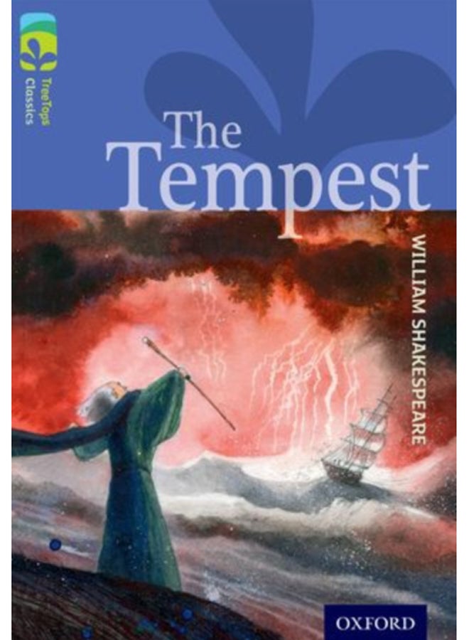 Oxford Reading Tree TreeTops Classics: Level 17 More Pack A: The Tempest 
