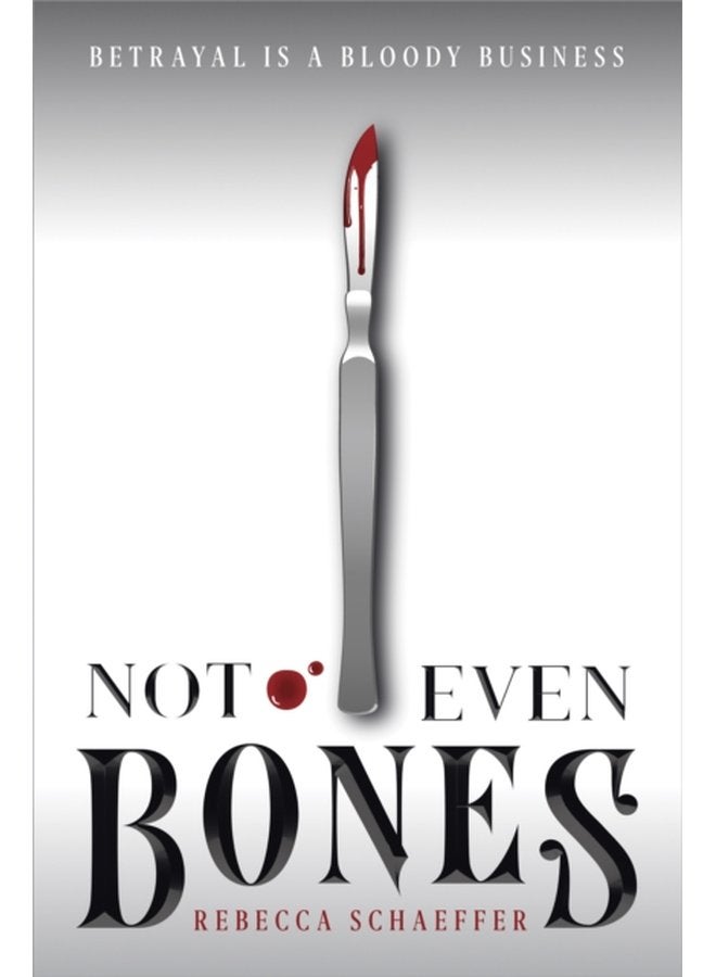 Not Even Bones 1 - Paperback