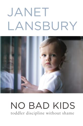 CREATESPACE No Bad Kids: Toddler Discipline Without Shame - Image 3