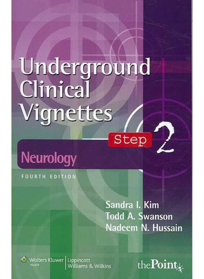 Underground Clinical Vignettes Step 2: Neurology