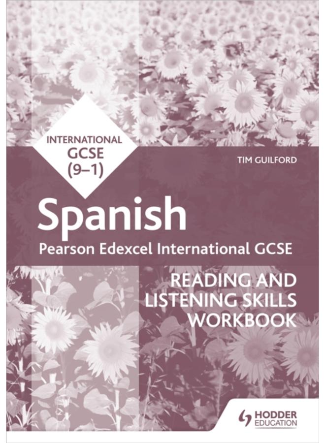 Pearson Edexcel International GCSE Spanish Reading and Listening Skills Workbook