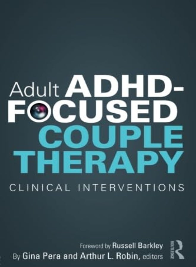 Adult ADHD-Focused Couple Therapy 
