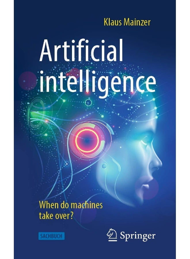 Artificial intelligence - When do machines take over?