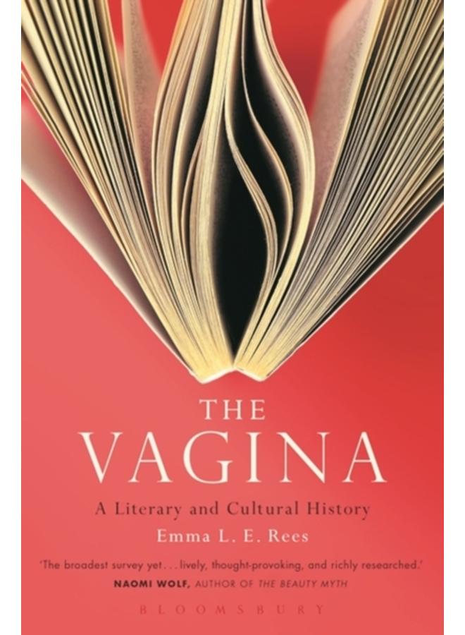 The Vagina: A Literary and Cultural History