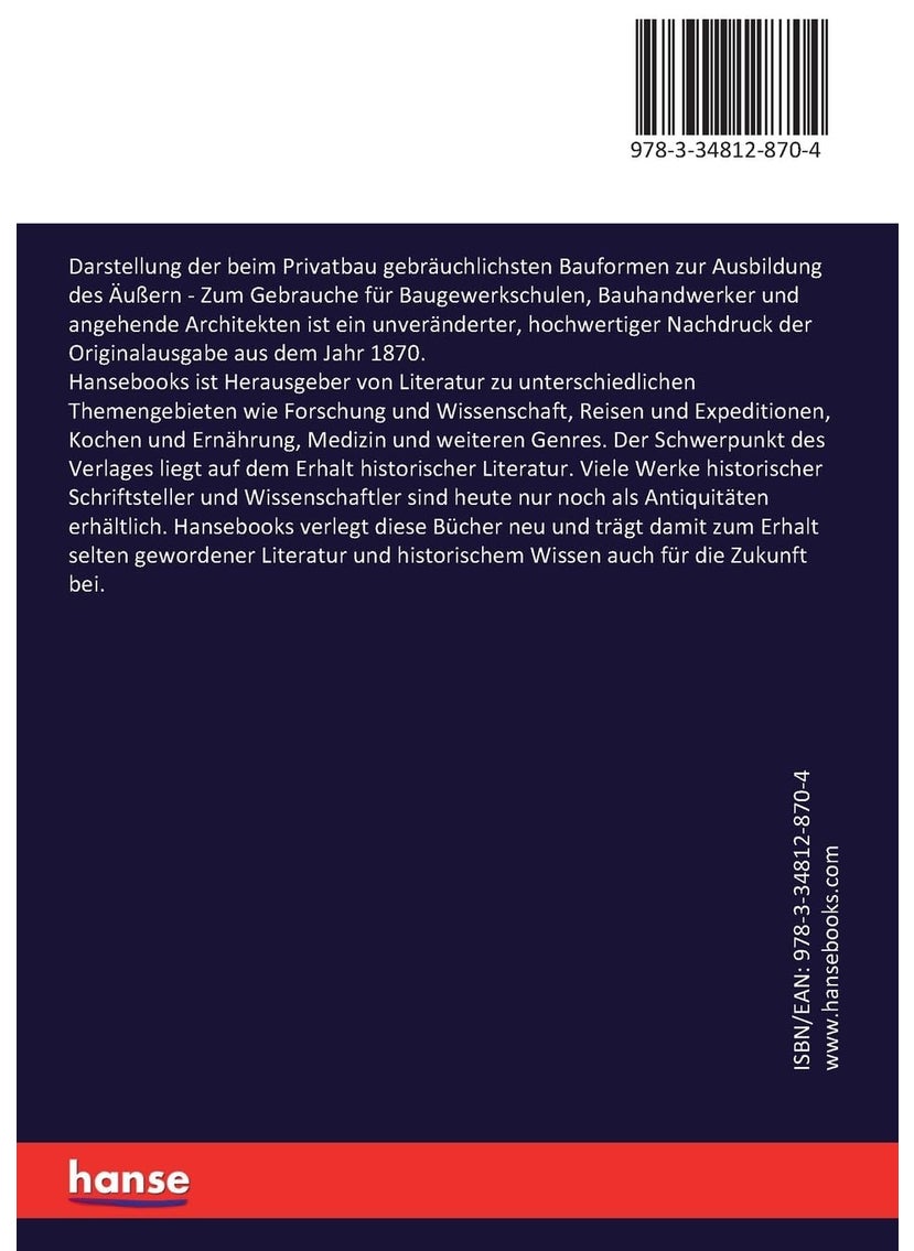 Darstellung der beim Privatbau gebräuchlichsten Bauformen zur Ausbildung des Äußern: Zum Gebrauche für Baugewerkschulen, Bauhandwerker und angehende Architekten  - Image 2