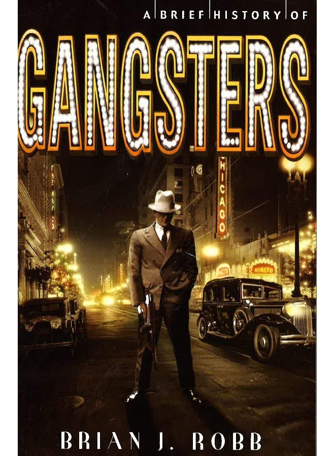 A Brief History Of Gangsters  - Image 1