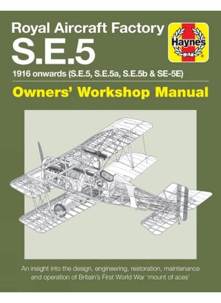 Royal Aircraft Factory Se5A Owners' Workshop Manual: 1916 onwards (all marks) - pzsku/Z092562C2F2DF2C26058AZ/45/_/1726649145/c79fd461-c5b6-4096-9632-3dde610823e2
