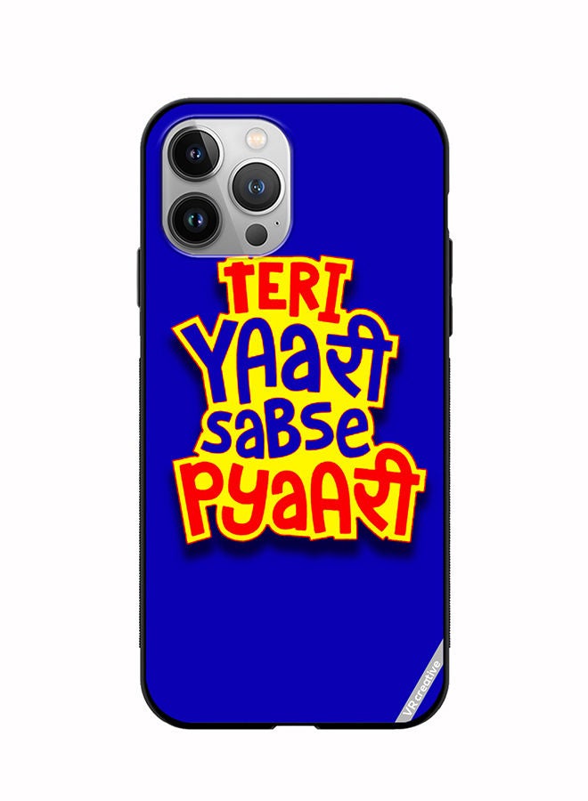 VR CREATIVE Protective Case Cover For Apple iPhone 11 Pro Max Teri Yaari Sabse Pyaari Hindi Quots Design Multicolour - Image 1