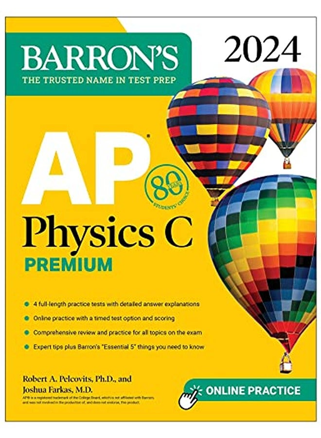 Ap Physics C Premium 2024 4 Practice Tests + Comprehensive Review + Online Practice