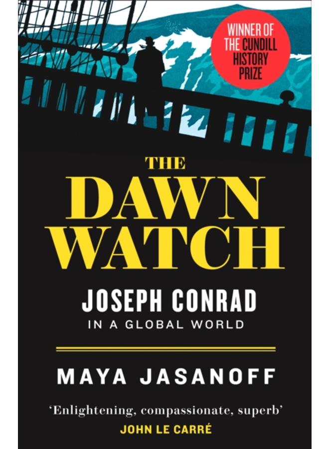The Dawn Watch : Joseph Conrad in a Global World 