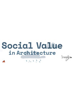 WILEY Social Value in Architecture  - Image 3