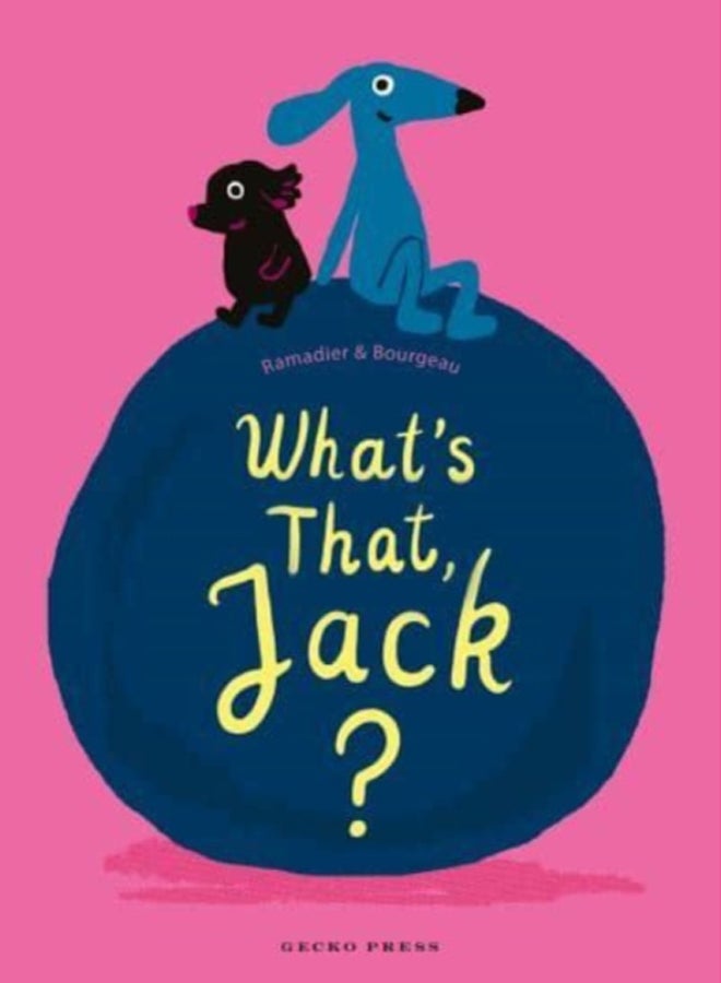 What's That, Jack? 
