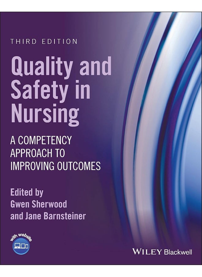 null - Quality and Safety in Nursing: A Competency Approach to Improving Outcomes - Image 1