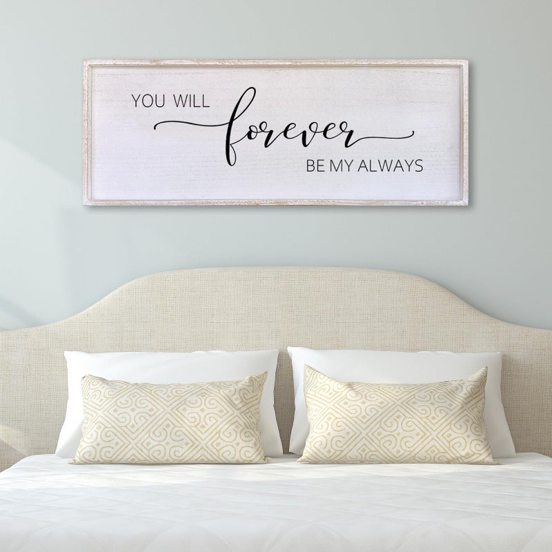 Surfapans You Will Forever Be My Always Sign Wall Decor 32â€X12â€ Bedroom Above Bed Farmhouse Large Master Room Soild Wooden Framed Home Rustic Guest Room Minimalist Over Bed Hanging Art Wall (White) - Image 5