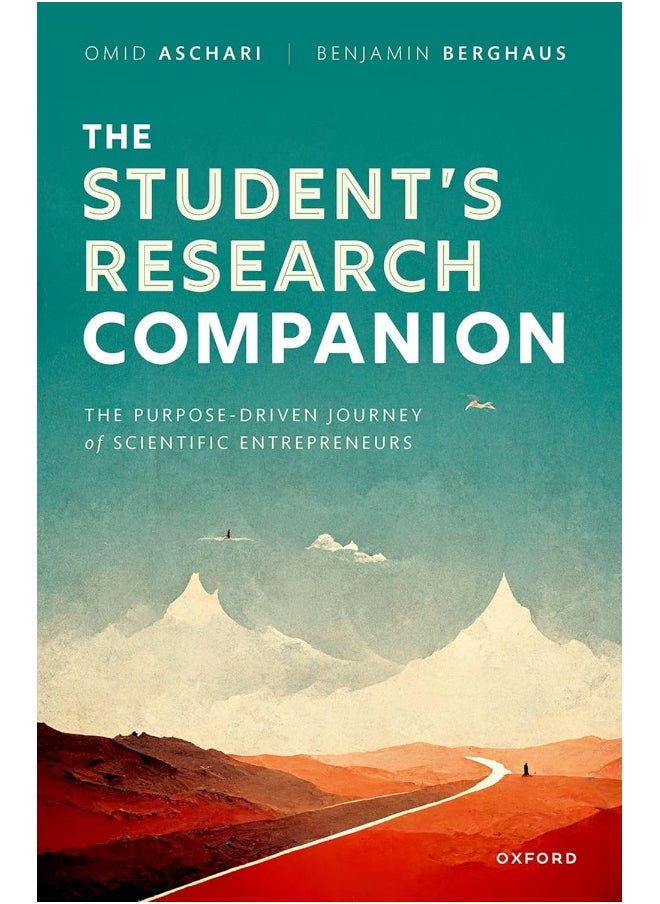 The Student's Research Companion: The Purpose-Driven Journey of Scientific Entrepreneurs 