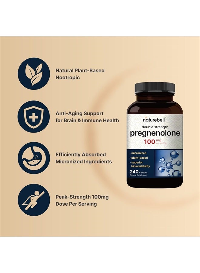 NatureBell Pregnenolone 100mg, 240 Capsules | Micronized Grade for Higher Absorption, Plant Based – Natural Precursor, Brain, & Immune Health Supplement – Non-GMO, Soy Free - Image 3