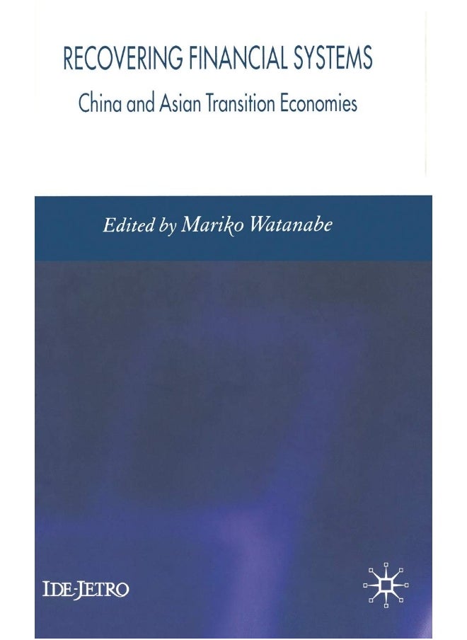 Recovering Financial Systems: China and Asian Transition Economies 