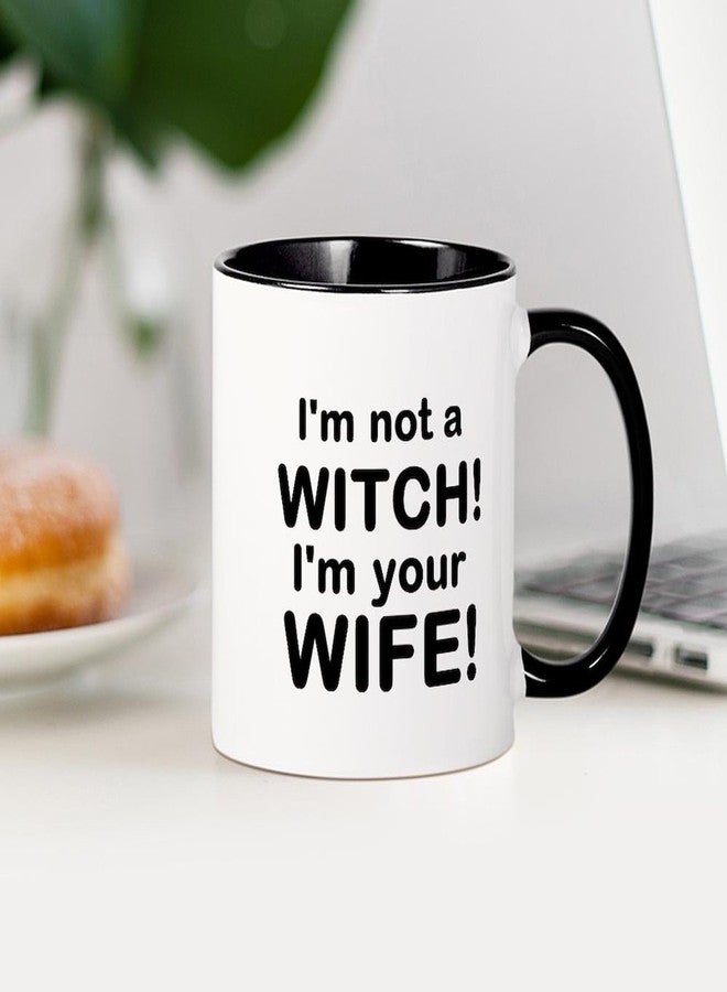 cafe press CafePress I'm Not A Witch I'm Your Wife Mugs 11 oz (325 ml) Ceramic Coffee Mug - Image 4