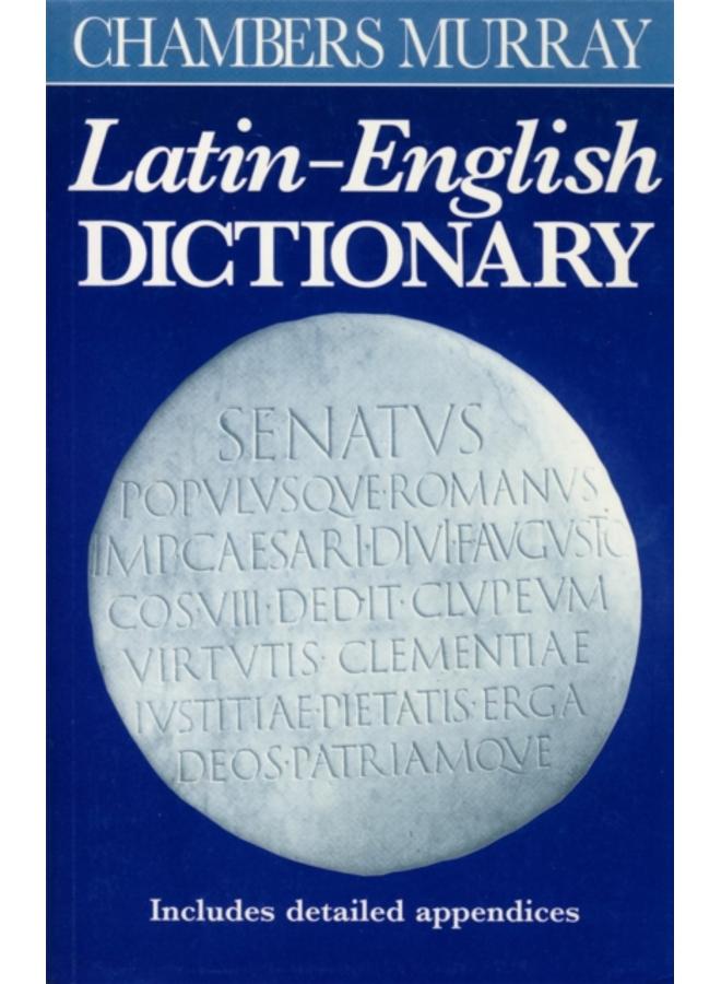 Chambers Murray Latin-English Dictionary