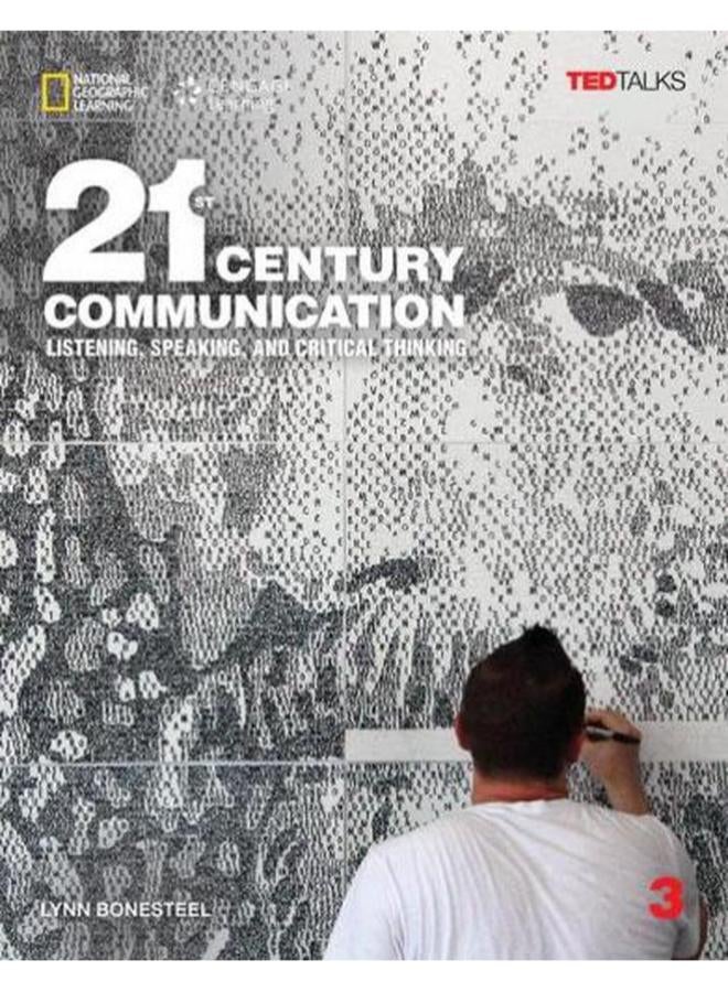 21st Century Communication 3  Listening  Speaking and Critical Thinking  Student Book with Online Workbook  Ed   1 