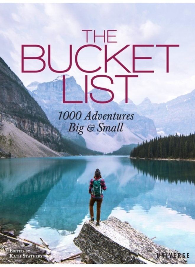 The Bucket List 1000 Adventures Big Small - Hardback
