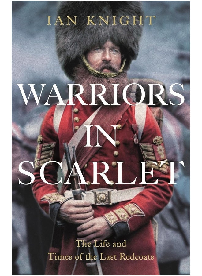 Pan Warriors in Scarlet: the Life and Times of the Last Redcoats  - Image 1