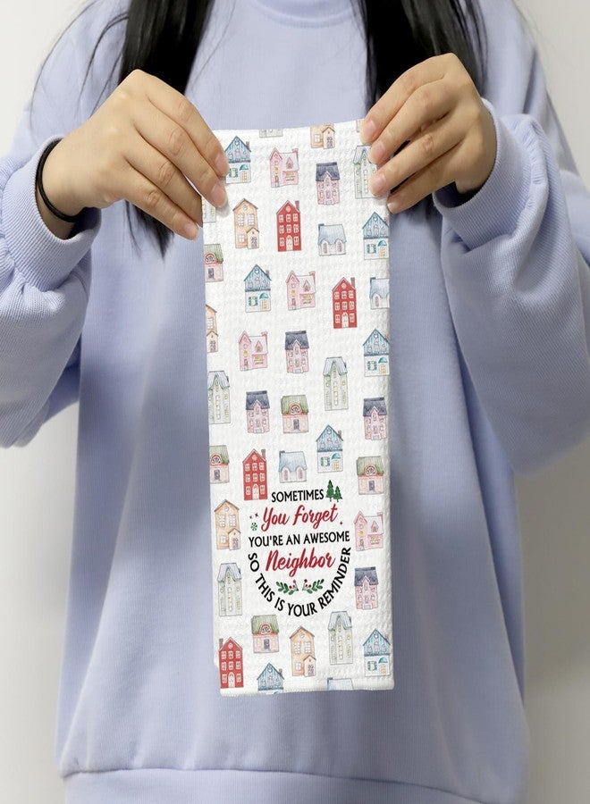 POFULL Neighbor Gift You're an Awesome Neighbor Kitchen Towel Housewarming Gift Neighbor Thank You Gift (Sometimes You Forget) - Image 4